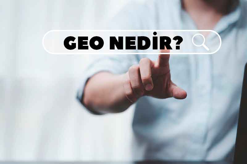 GEO Nedir?